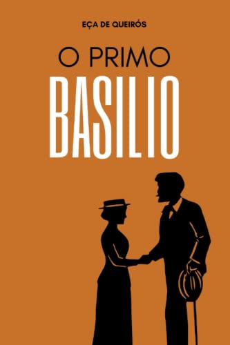 O Primo Basílio: Literatura Clássica von Independently published